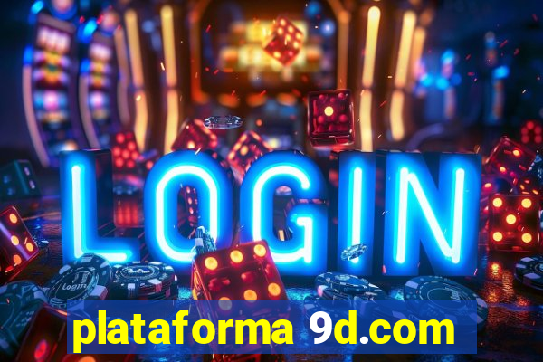 plataforma 9d.com